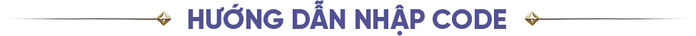 HƯỚNG DẪN NHẬP CODE